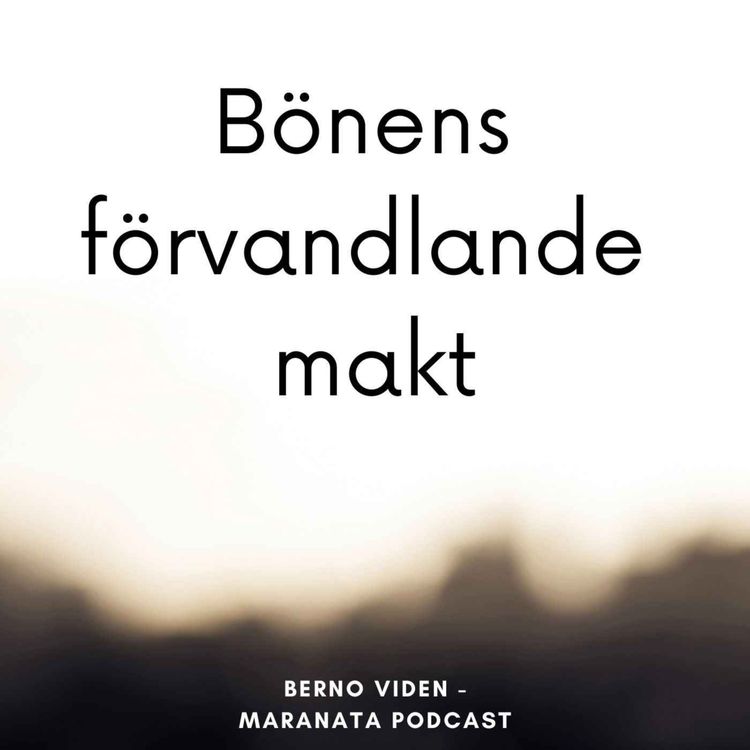 cover art for Bönens förvandlande makt