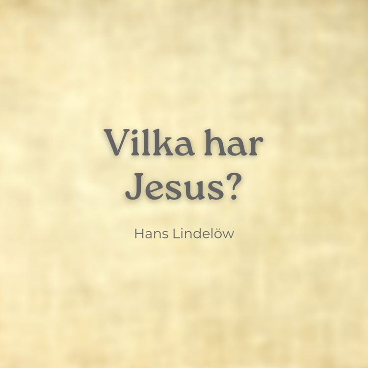 cover art for Vilka har Jesus?