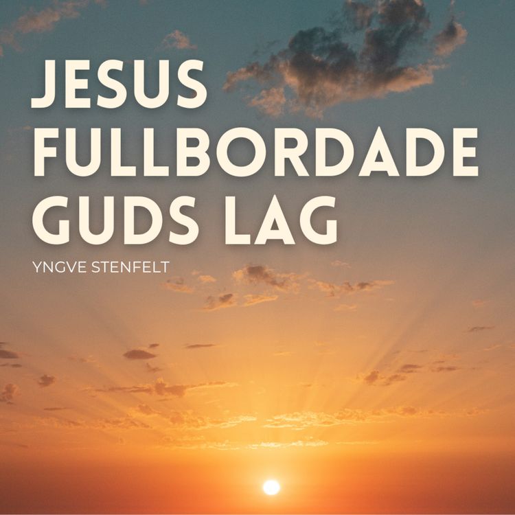 cover art for Jesus fullbordade Guds lag