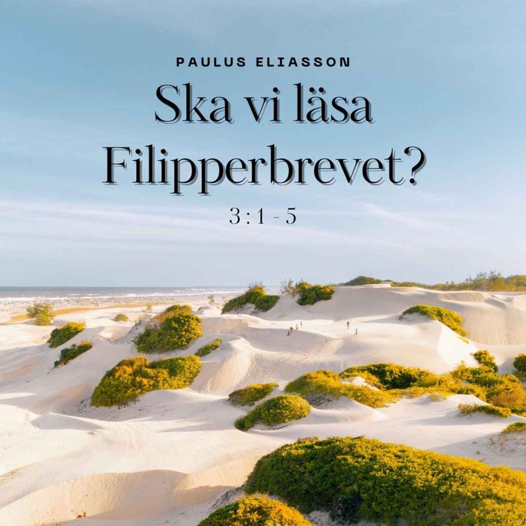 cover art for Ska vi läsa Filipperbrevet? (3:1-5)