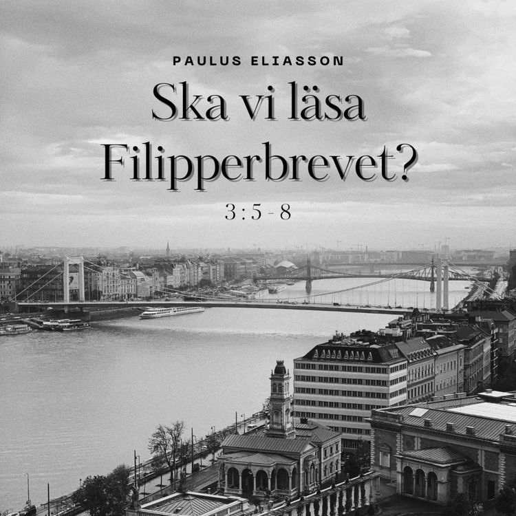 cover art for Ska vi läsa Filipperbrevet? (3:5-8)