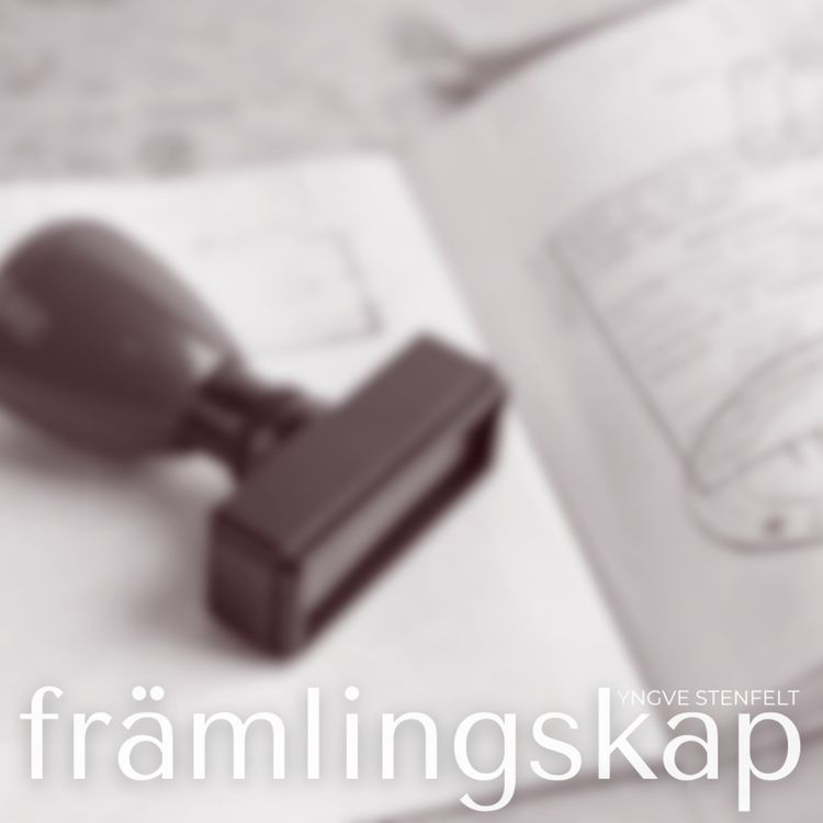 cover art for Främlingskap, del 2