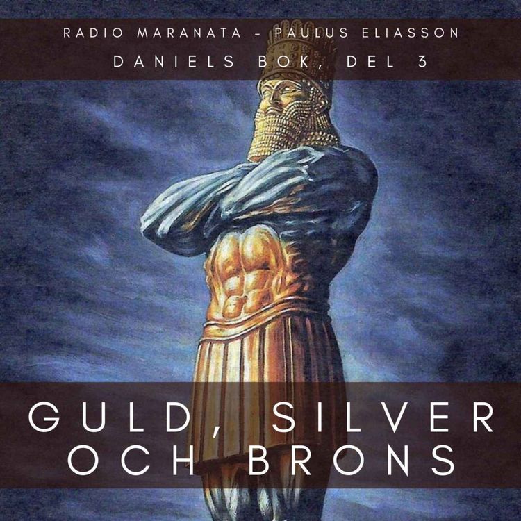 cover art for Guld, silver och brons (Daniels bok, del 3)