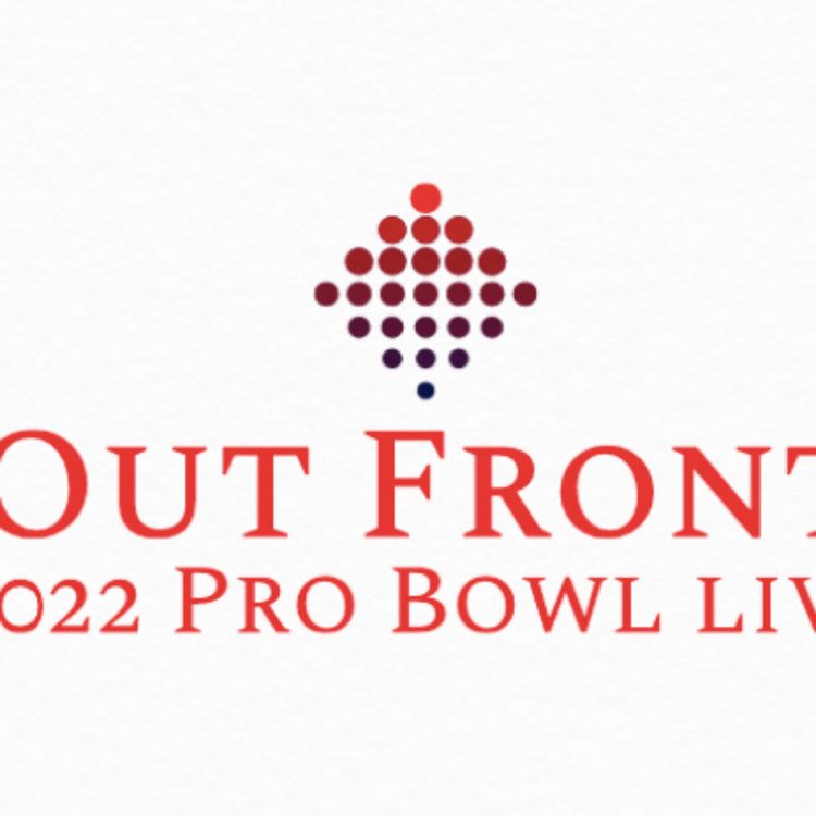 cover art for 2022 NFL Pro Bowl LIVE - Out Front Special EP. 31