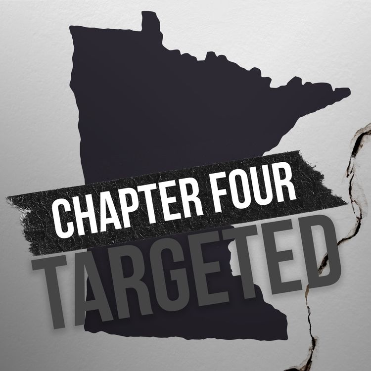 cover art for Chapter Four: Targeted in Minnesota