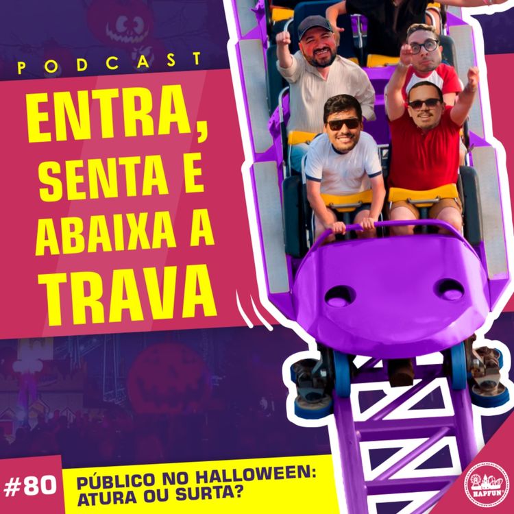 cover art for #80 - Público no Halloween: atura ou surta?