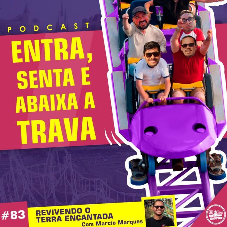 cover art for #83 - Revivendo o Terra Encantada (Com Marcio Marques)