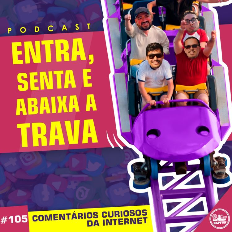 cover art for #105 - Comentários curiosos da internet