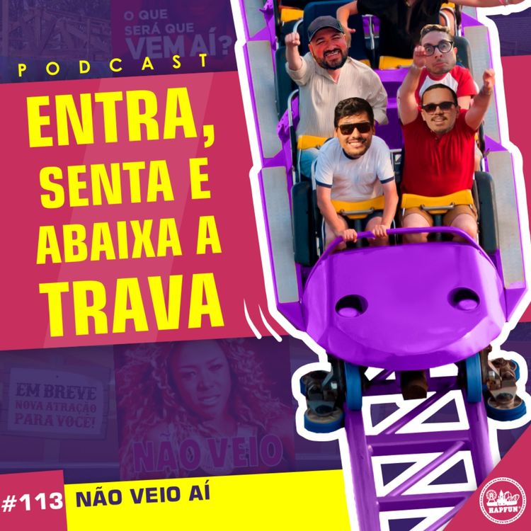 cover art for #113 - Não veio aí