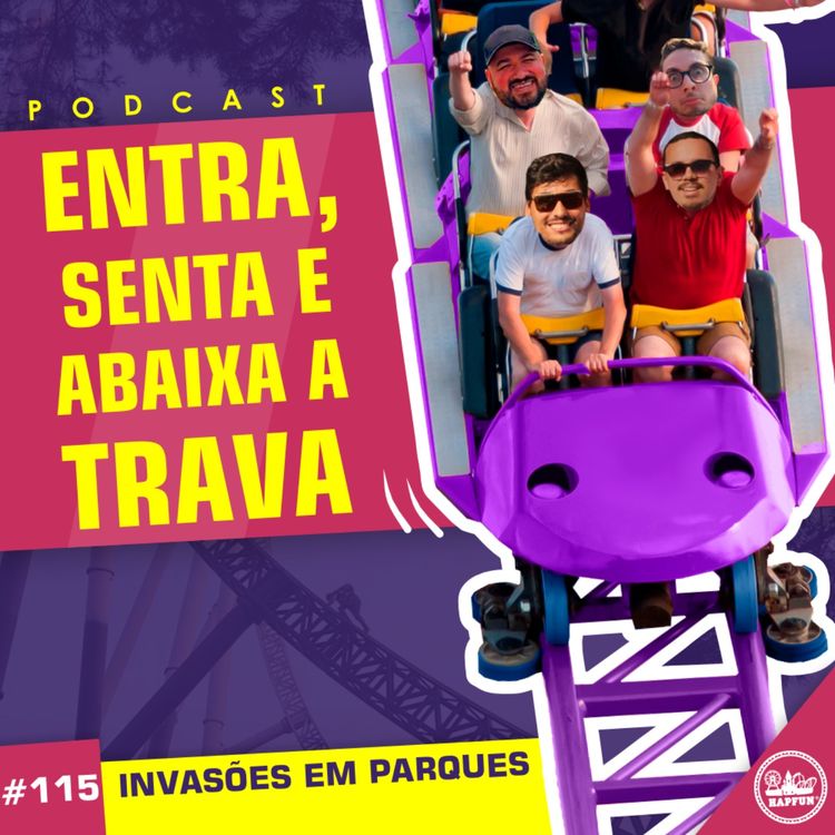 cover art for #115 - Invasões em parques