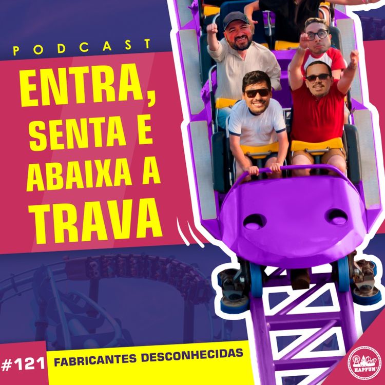 cover art for #121 - Fabricantes desconhecidas