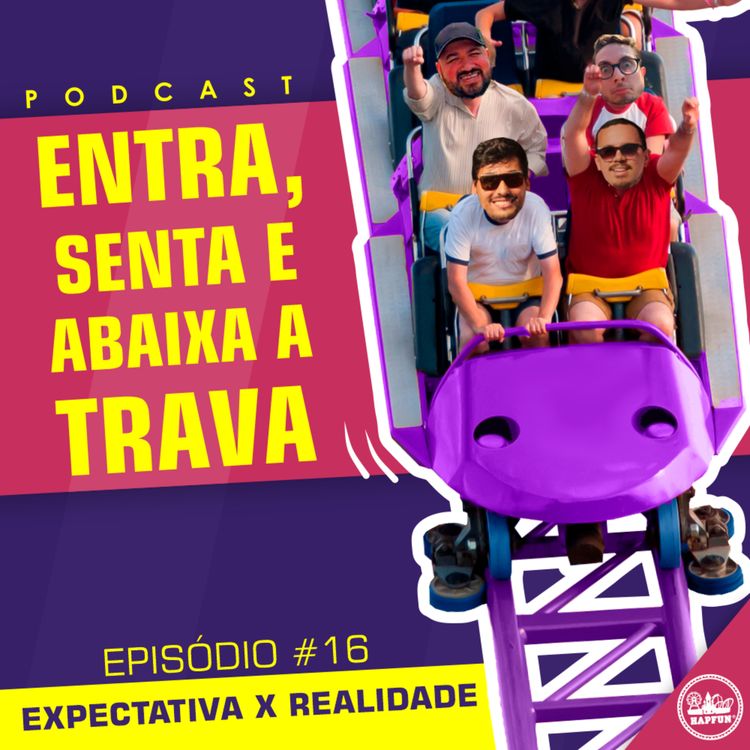 cover art for #16 - Expectativa x Realidade