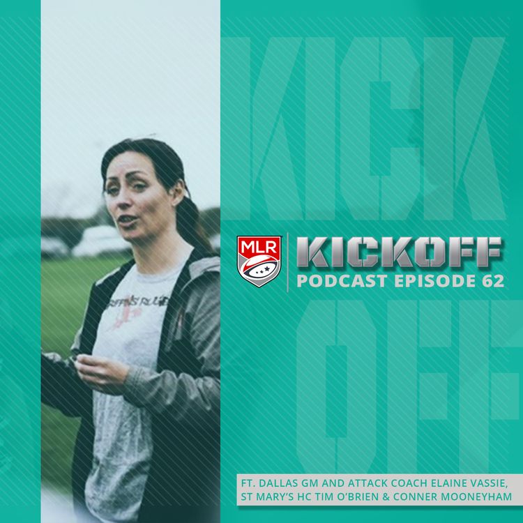 cover art for EP 62: MLR Draft Recap Ft Elaine Vassie, Tim O'Brien, Conner Mooneyham