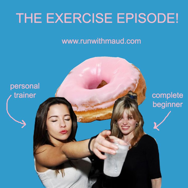 cover art for The Exercise Episode! (Lucy Zarza personal trainer!)