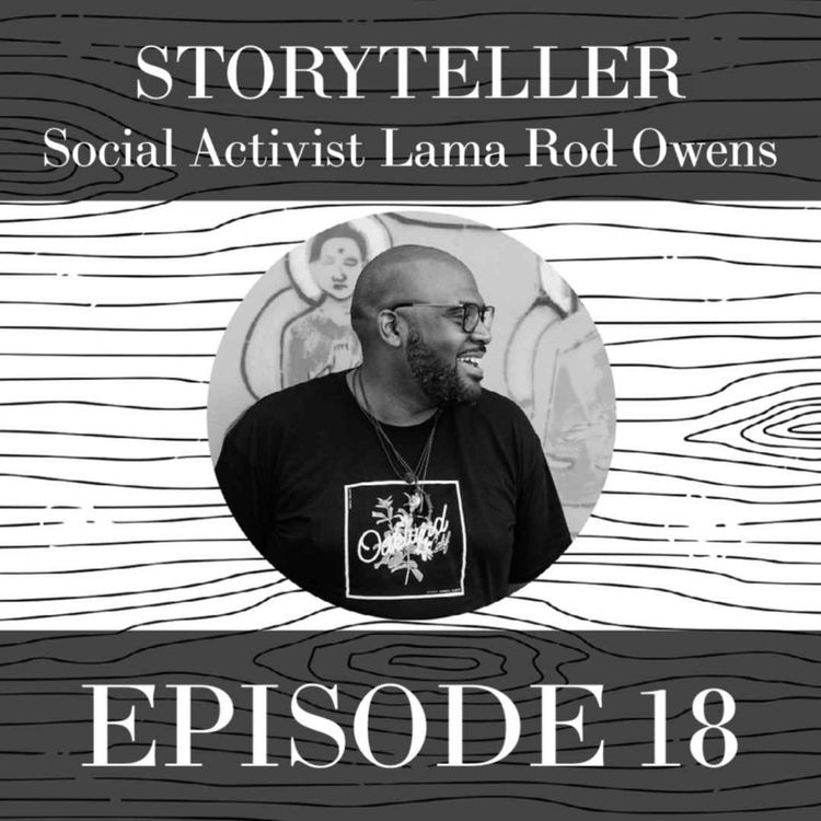 cover art for Anger And Activism | Social Activist & Teacher Lama Rod Owens