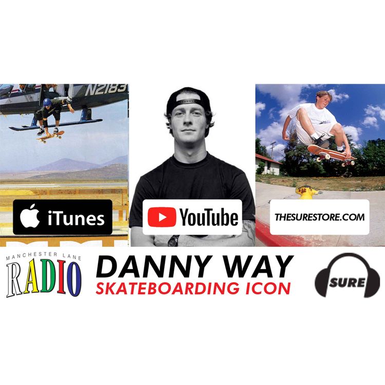 cover art for 002 : Danny Way - Skateboarding Icon