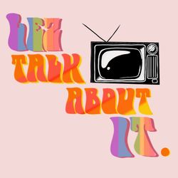 cover art for Lez Talk About It