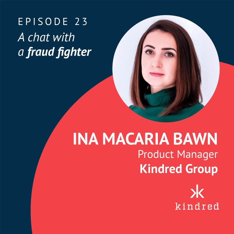 cover art for A chat with a fraud fighter -Ina Macaria - Kindred Group