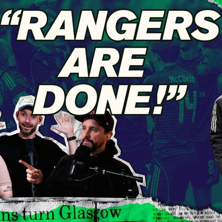 cover art for Rangers Are OUT Of The Title Race - REACTION | Plus Celtic overcome poor refereeing to stay in it