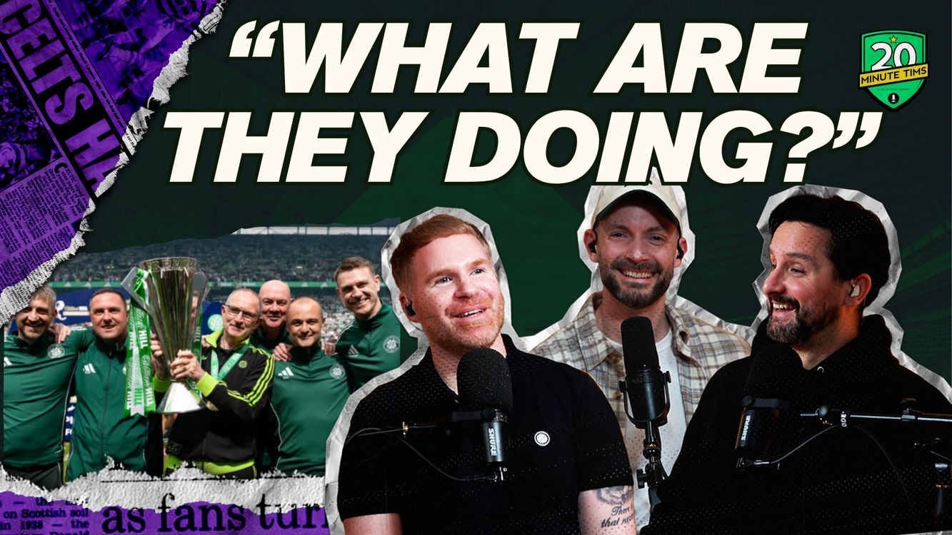 cover art for Pre-season Is Here! - But What's Going On At Celtic?