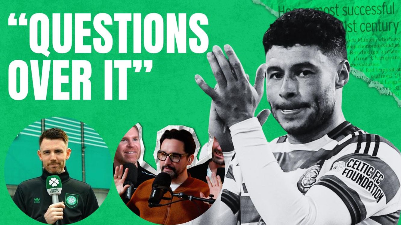 cover art for Oxlade-Chamberlain renews | Martin O'Neill's New Style of Play | Preseason w/ CelticFansTV 
