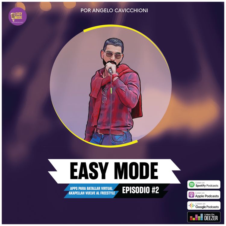 cover art for EP #2 - Apps para batallar virtualmente y Akapellah vuelve al Freestyle