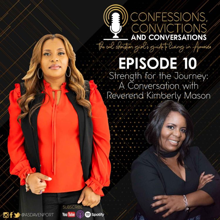 cover art for S4 E10: Strength for the Journey: A Conversation with Reverend Kimberly Mason