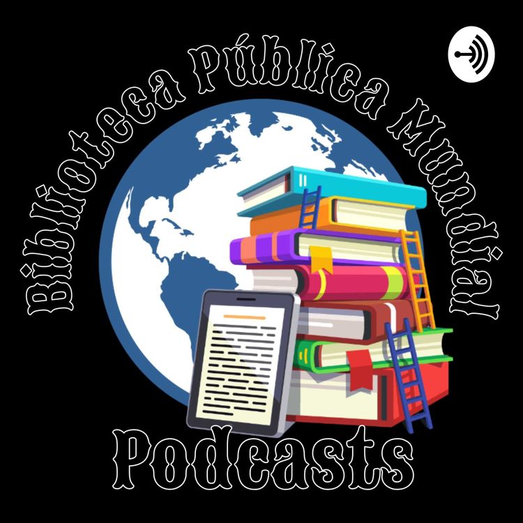 cover art for Podcast de la Biblioteca Pública Mundial - Ready Player One