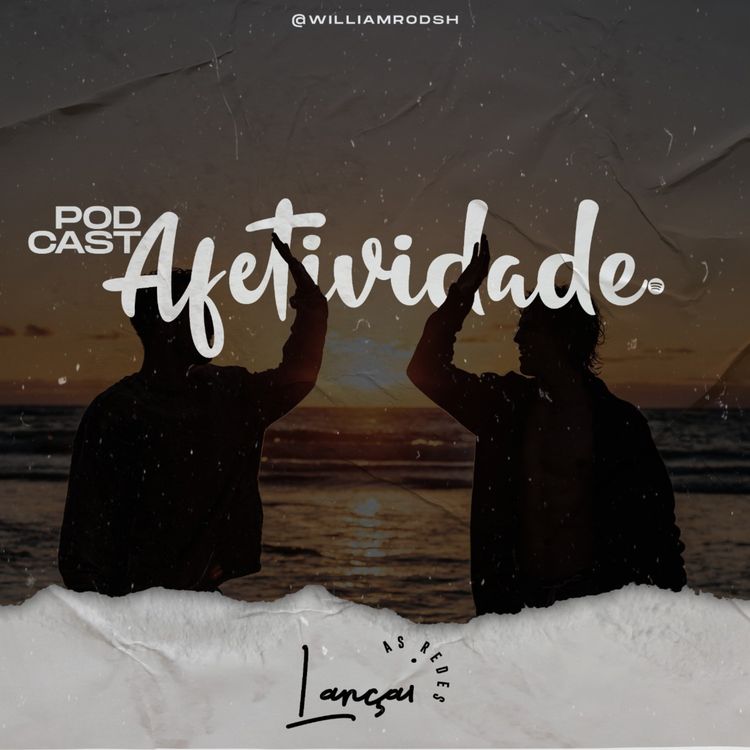 cover art for LançaiAsRedes #03 - AFETIVIDADE: A ordem para o amor