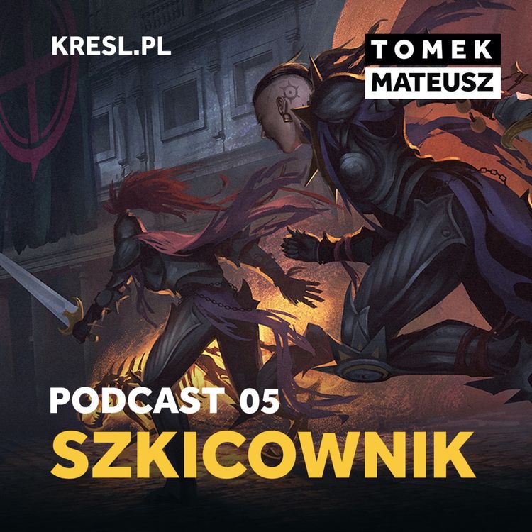 cover art for Szkicownik 05 | Jak przyspieszyć malowanie prac w digital paintingu - photobashing.