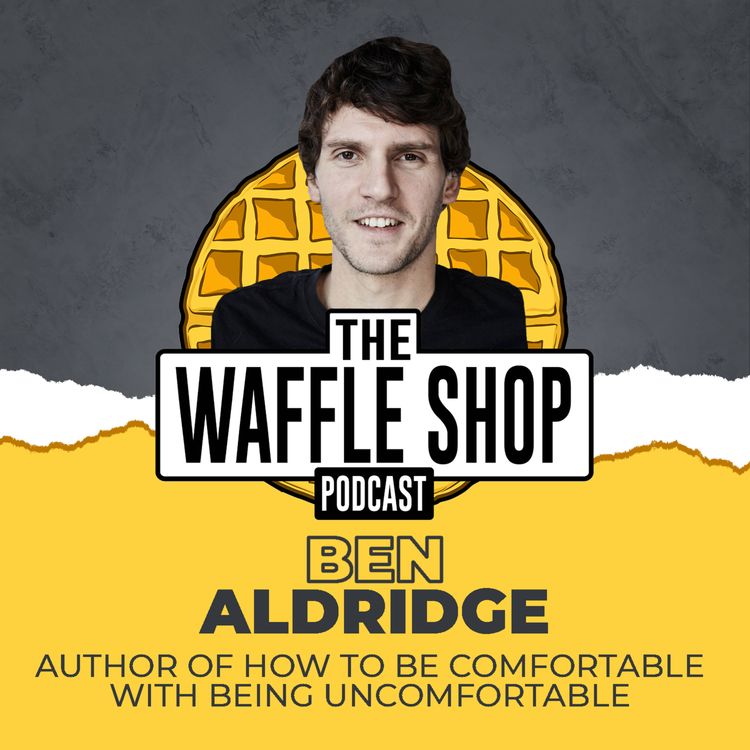 cover art for Weekly Waffle with Ben Aldridge!