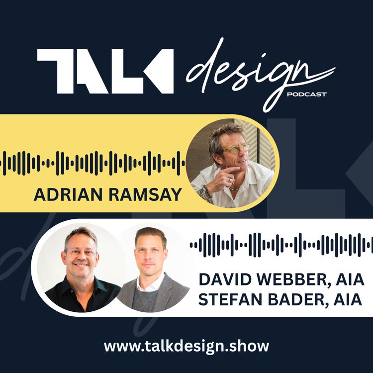 cover art for Design a HIGH-END Family Remodel Using Simple Materials | David Webber, AIA & Stefan Bader, AIA