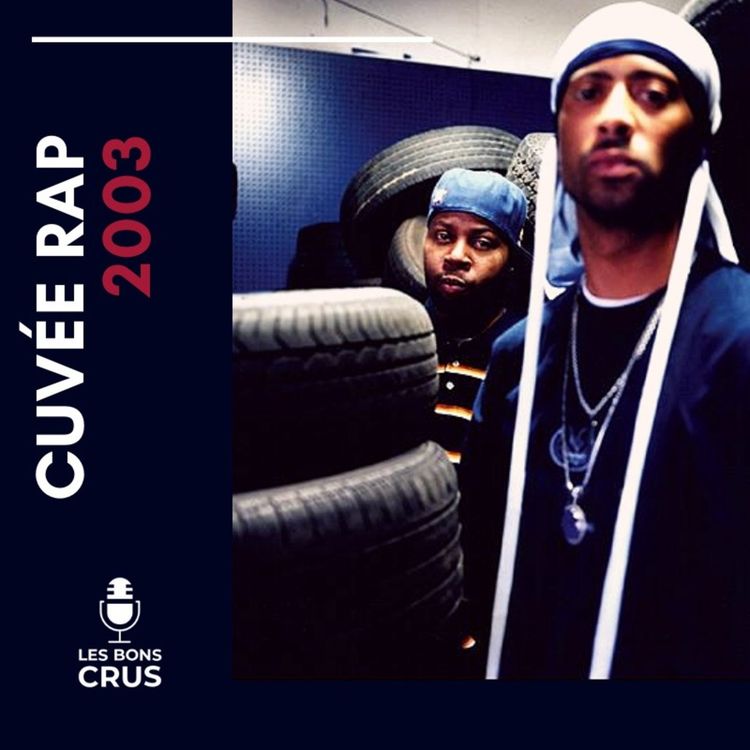 cover art for Cuvée rap 2003 - Podcast rap du 31/05/2020