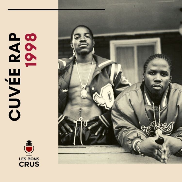 cover art for Cuvée rap 1998 - Podcast rap du 17/05/2020