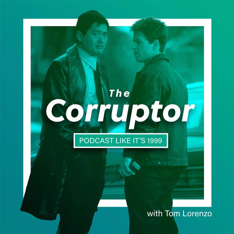 cover art for 208: The Corruptor w/ Tom Lorenzo