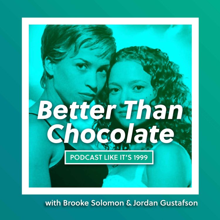 cover art for Better Than Chocolate with Brooke & Jordan