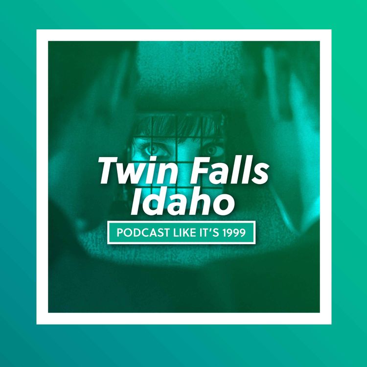 cover art for 241: Twin Falls Idaho