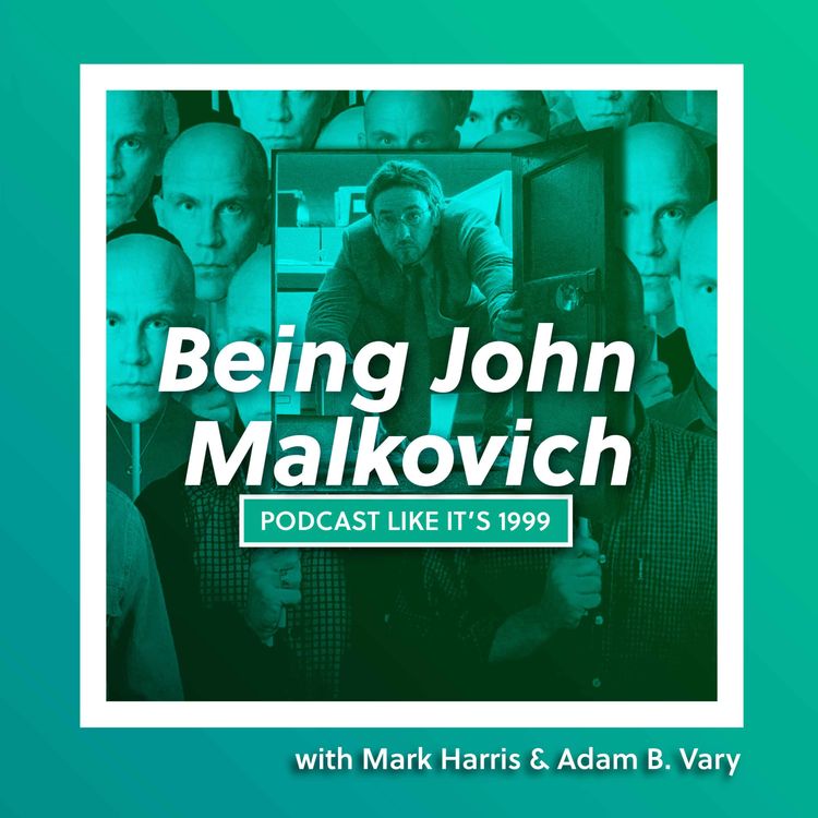cover art for 247: Being John Malkovich with Mark Harris & Adam B. Vary