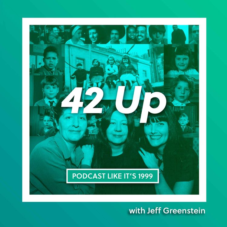 cover art for 250: 42 Up with Jeff Greenstein