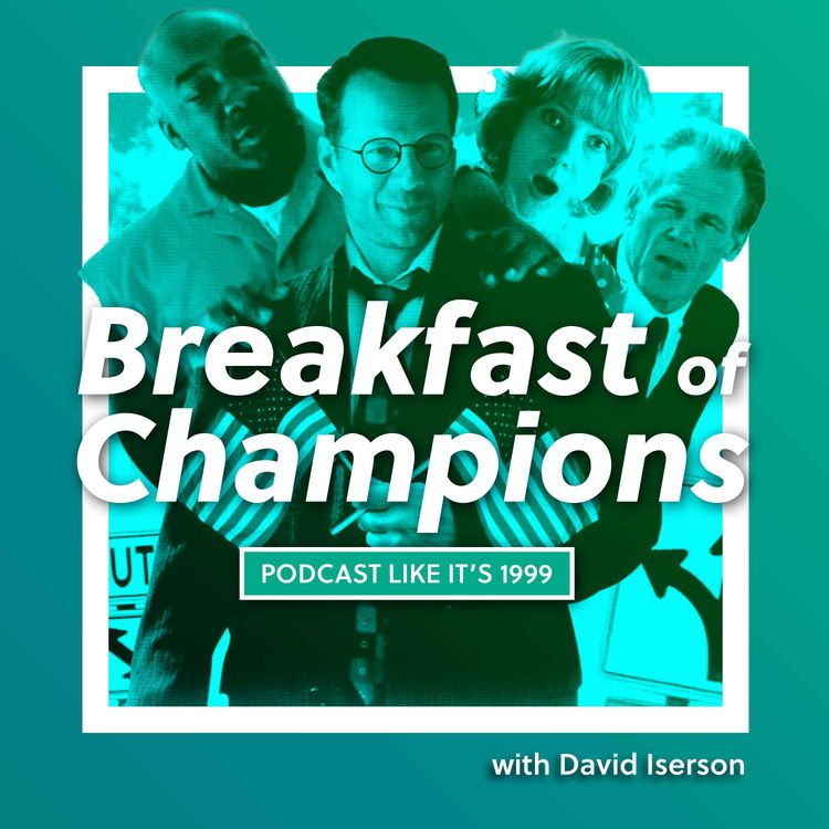 cover art for 233: Breakfast of Champions with David Iserson