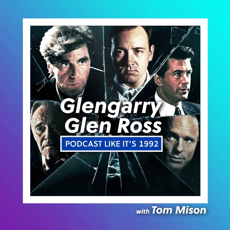 cover art for 3: Glengarry Glen Ross with Tom Mison