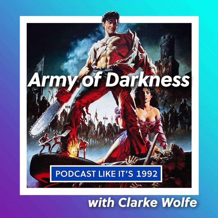 cover art for 22: Army of Darkness with Clarke Wolfe