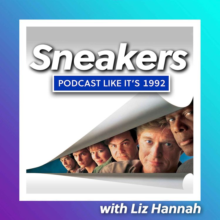cover art for 46: Sneakers with Liz Hannah
