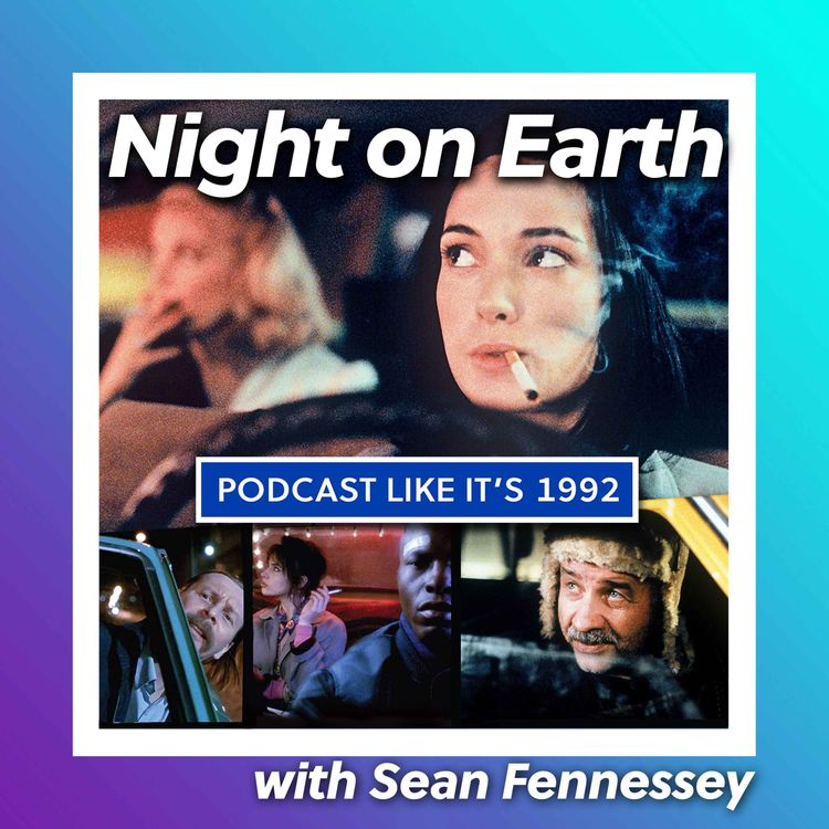 cover art for 69: Night on Earth with Sean Fennessey