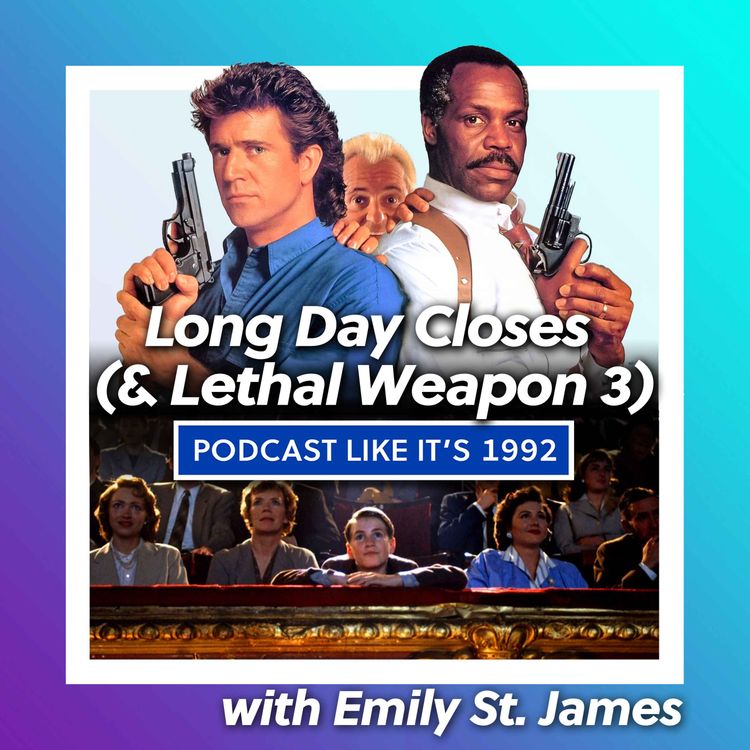 cover art for 70: Long Day Closes (Lethal Weapon 3)