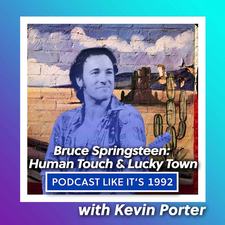 cover art for 76: Bruce Springsteen with Kevin Porter