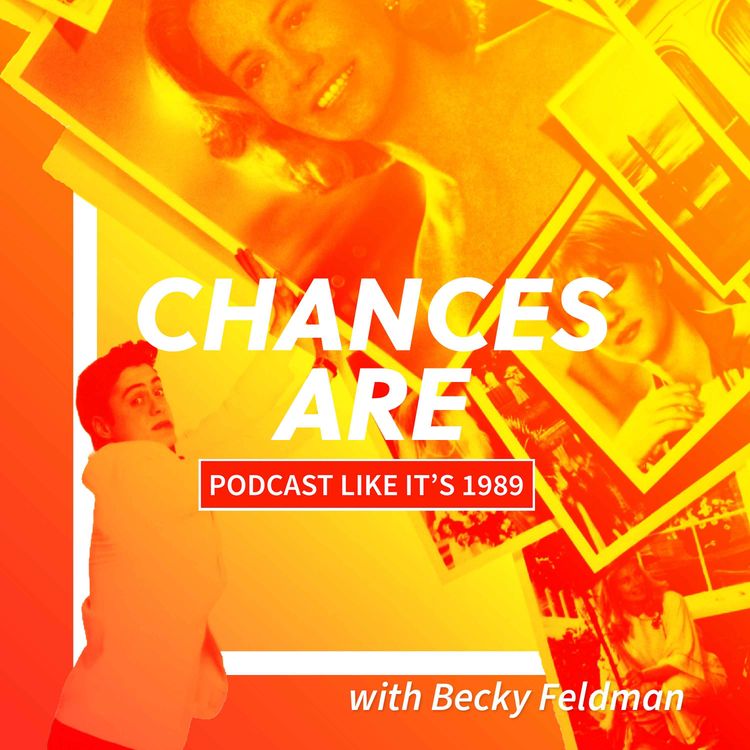 cover art for 1989: Chances Are with Becky Feldman