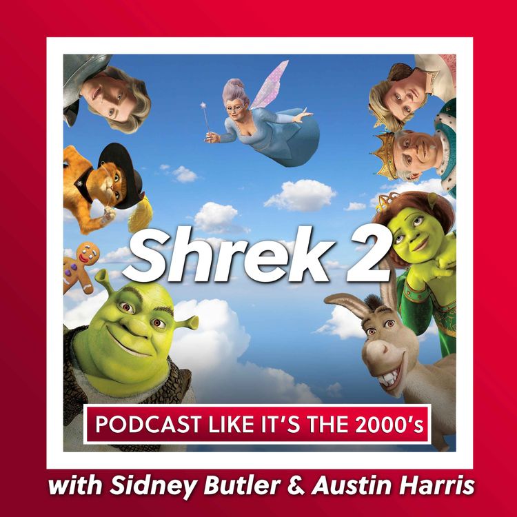 cover art for 3: Shrek 2 with Sidney Butler & Austin Harris