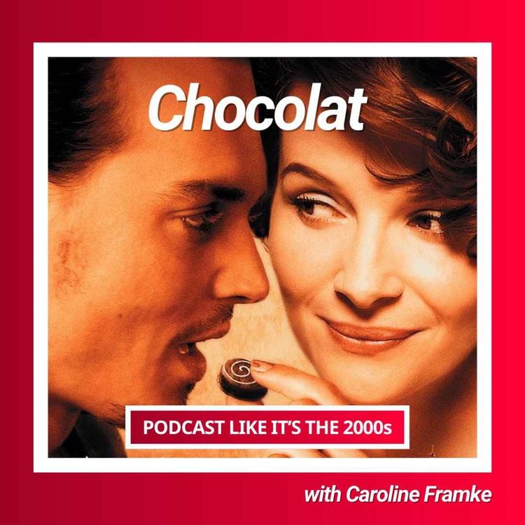 cover art for 14: Chocolat with Caroline Framke