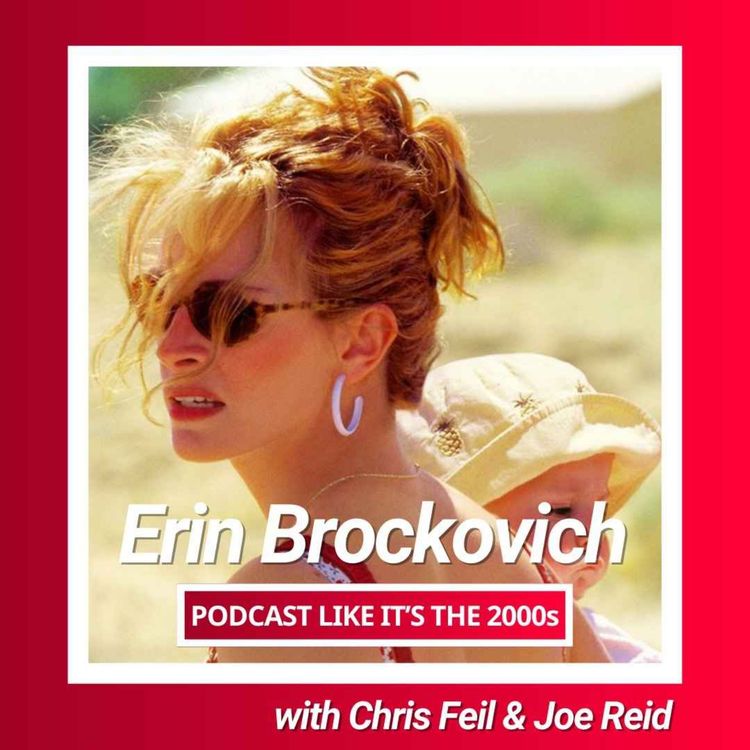 cover art for 16: Erin Brockovich with Joe Reid & Chris Feil